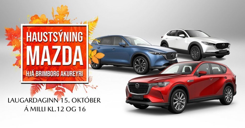 Haustsýning Mazda hjá Brimborg Akureyri!