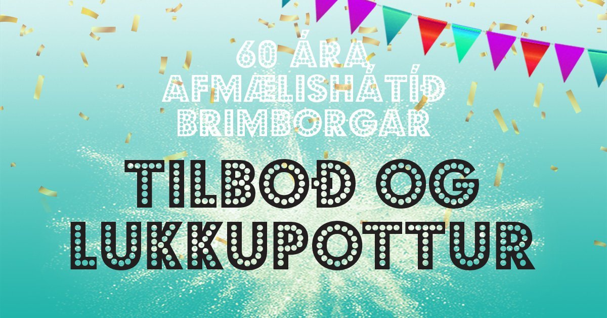 60 ára afmælishátíð Brimborgar - Tilboð og lukkupottur!