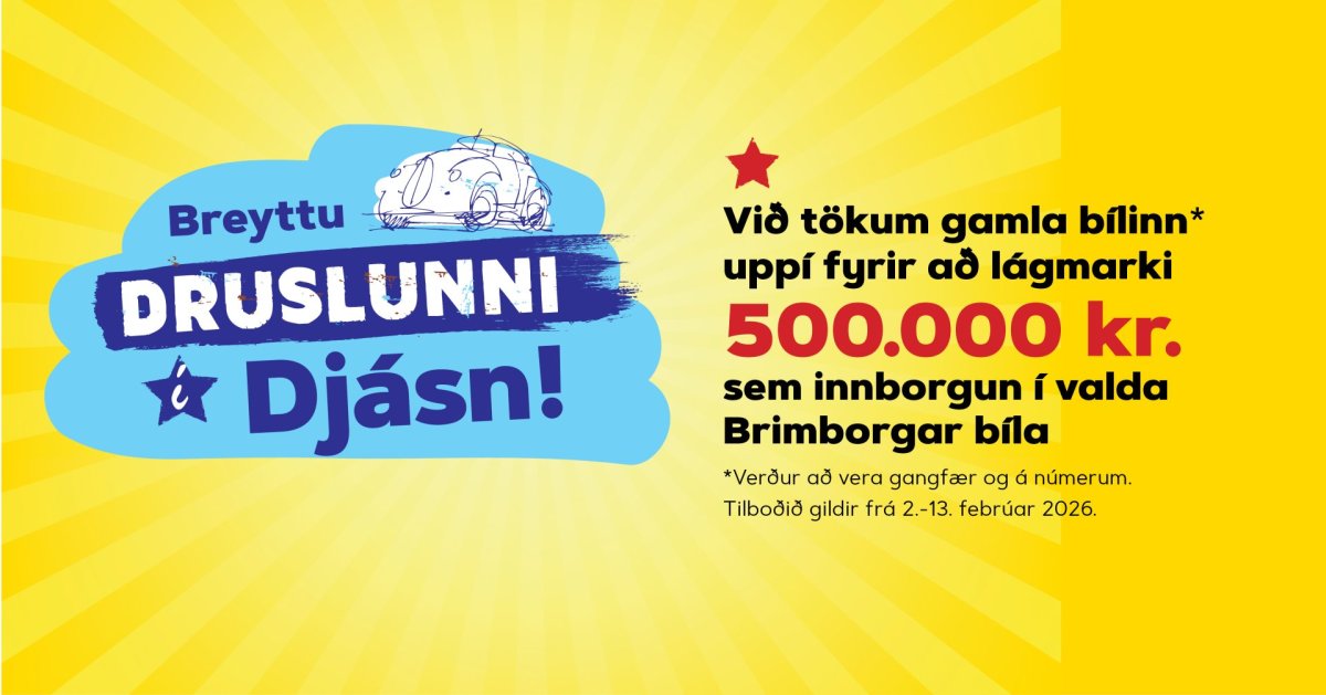Breyttu druslunni í djásn hjá Brimborg!