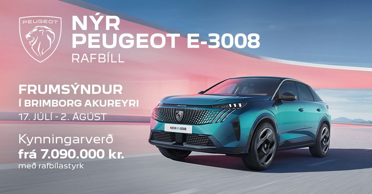 Komdu á frumsýningu á glænýjum Peugeot E-3008 rafbíl með allt að 525 km drægni í Brimborg Akureyri.