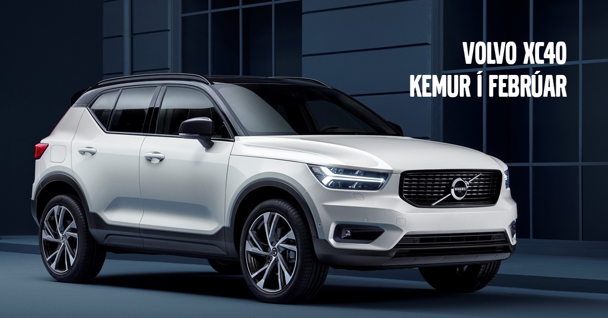 Volvo XC40 kemur í febrúar